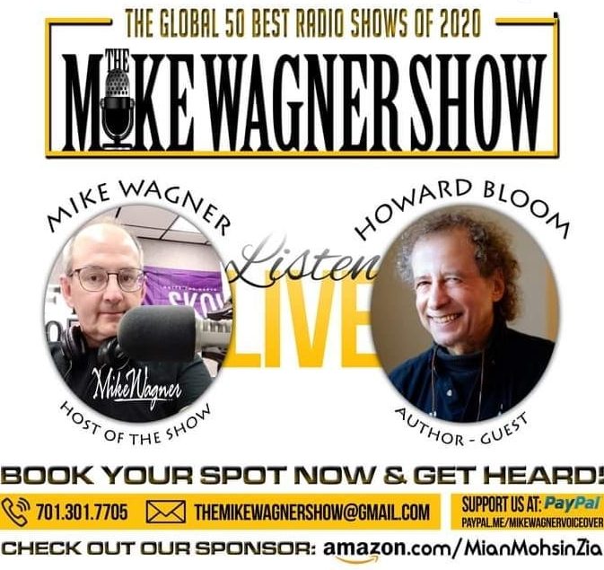 Howard Bloom Guests On The Mike Wagner Show On iHeart Radio