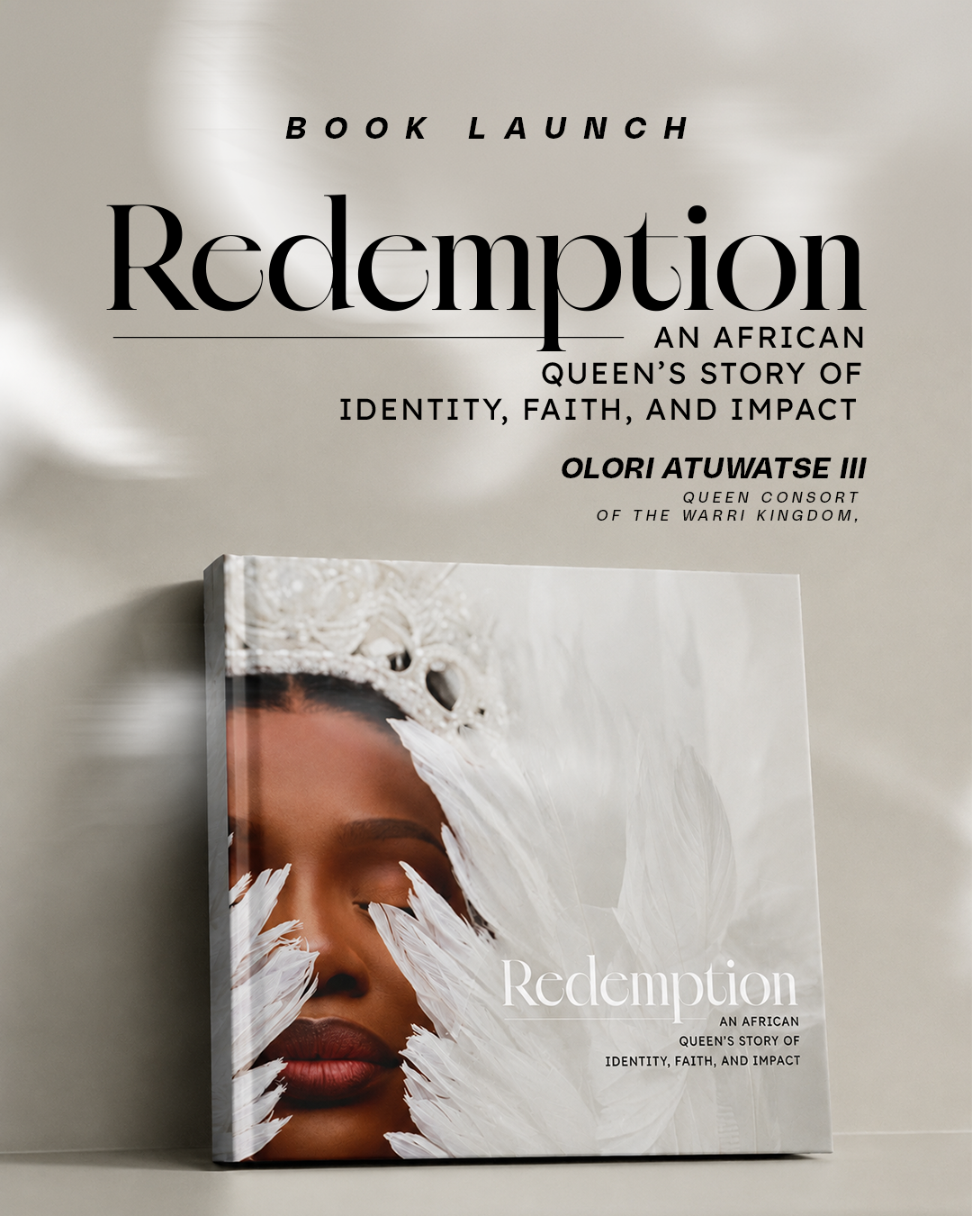 Queen Olori Atuwatse III Celebrates Successful Global Virtual Launch of Redemption, an Inspiring Journey of Faith, Identity, and Transformation Queen Olori Atuwatse III Celebrates Successful Global Virtual Launch of Redemption, an Inspiring Journey of Faith, Identity, and Transformation